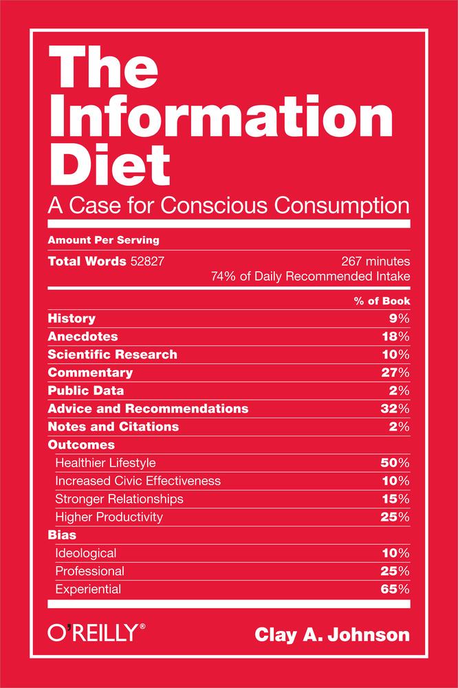 The Information Diet Clay A Johnson