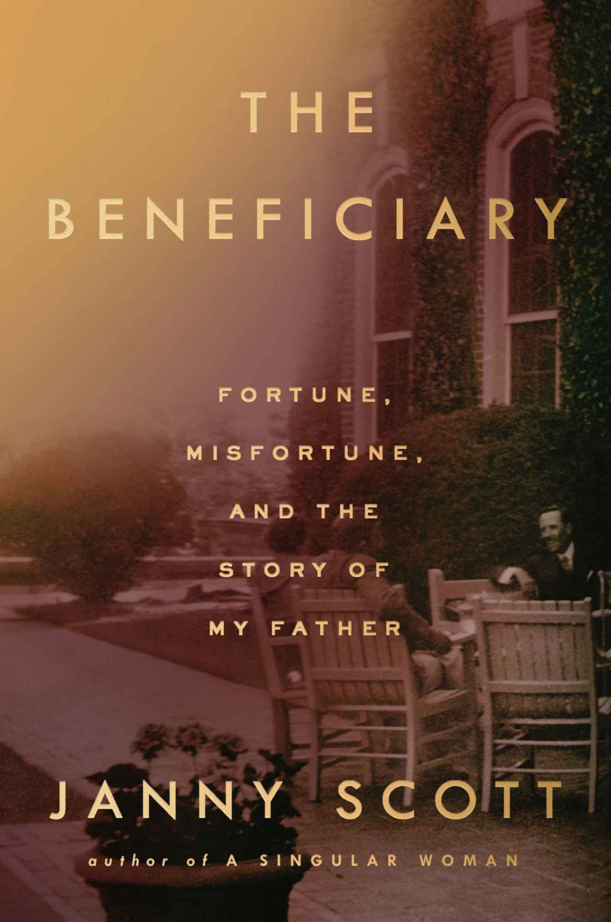The Beneficiary Janny Scott