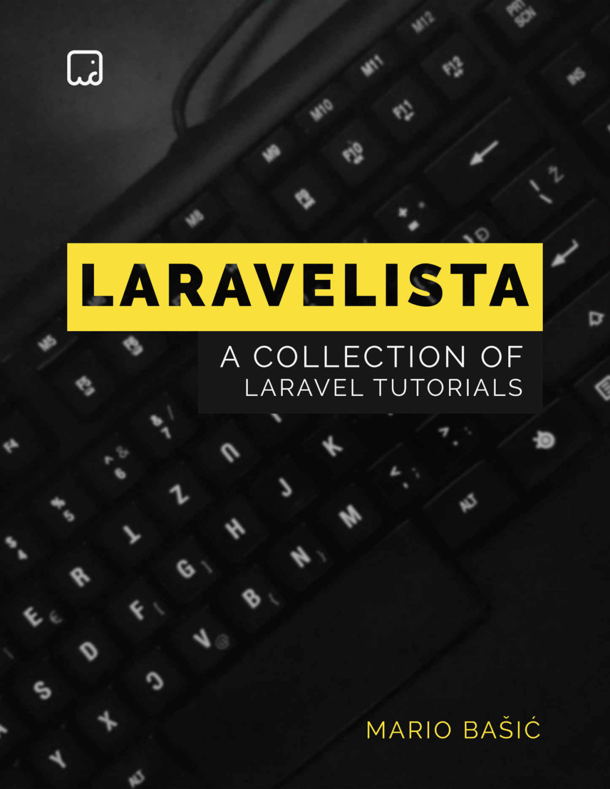 A Collection Of Laravel Tutorials Mario Bašić