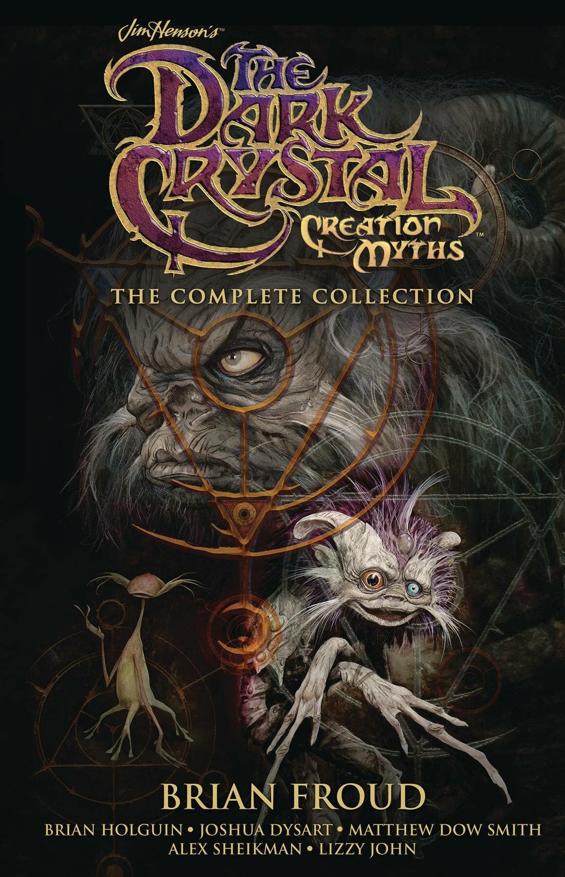 Jim Hensons The Dark Crystal Creation Myths The Complete Collection Jim Henson