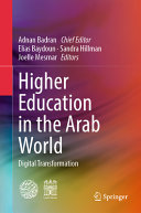 Higher Education In The Arab World Digital Transformation Adnan Badran