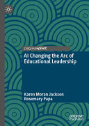 Ai Changing The Arc Of Educational Leadership Karen Moran Jackson
