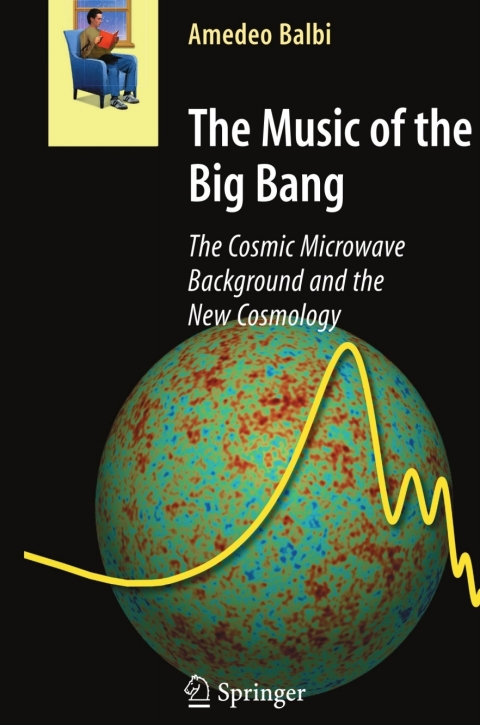 The Music Of The Big Bang 2008th Edition Amedeo Balbi