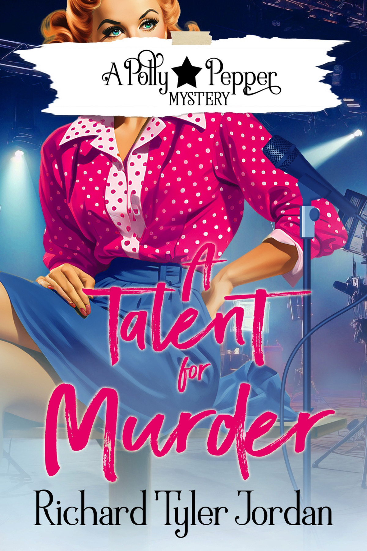 A Talent For Murder A Polly Pepper Mystery Book 2 Jordan Richard Tyler