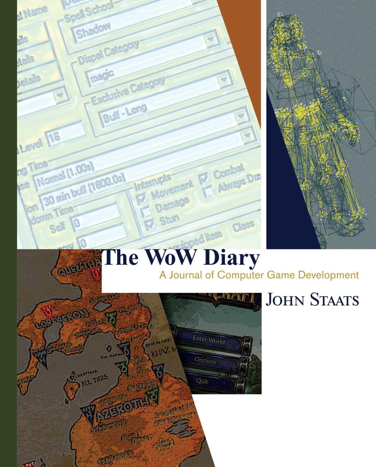 The Wow Diary A Journal Of Computer Game Development Second Edition Enriched Classic John Staats