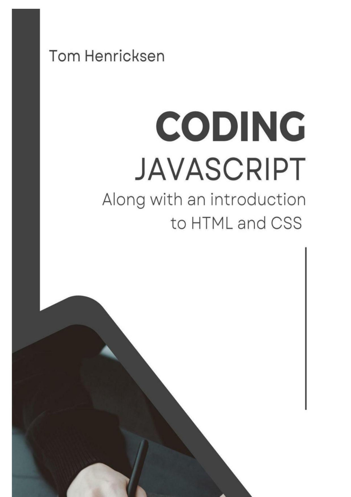 Coding Javascript Tom Henricksen