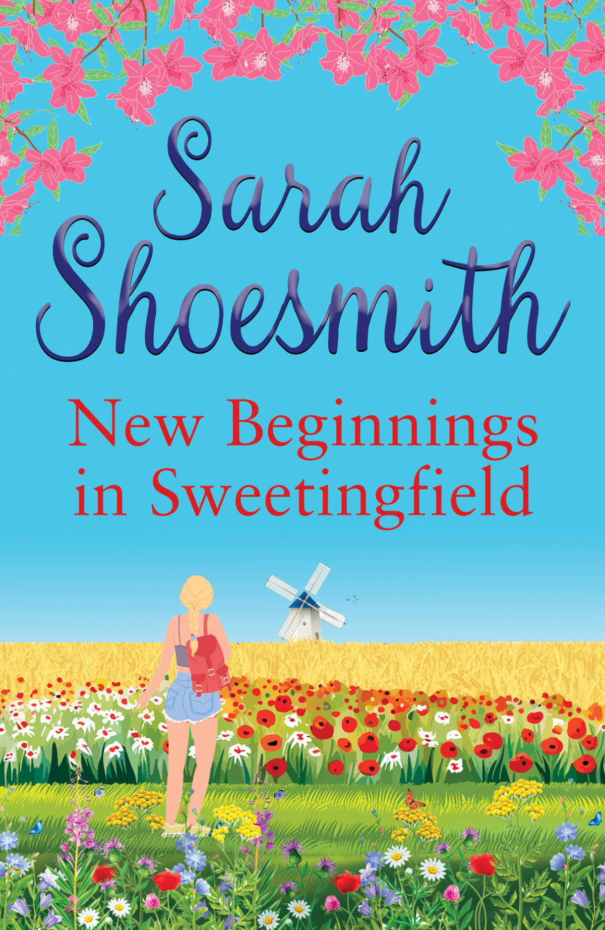 New Beginnings In Sweetingfield Sweetingfield Series Sarah Shoesmith