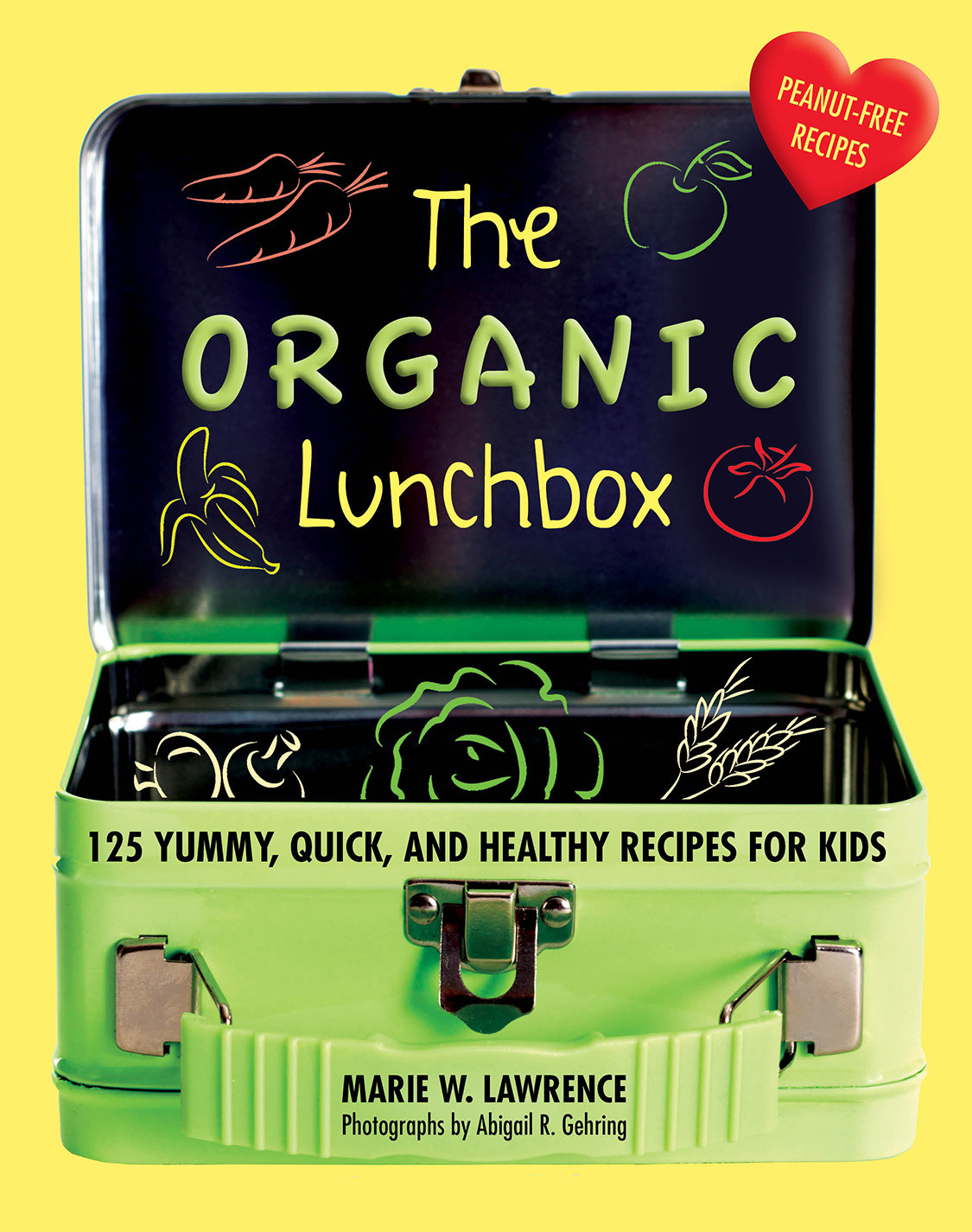 The Organic Lunchbox Marie W Lawrence