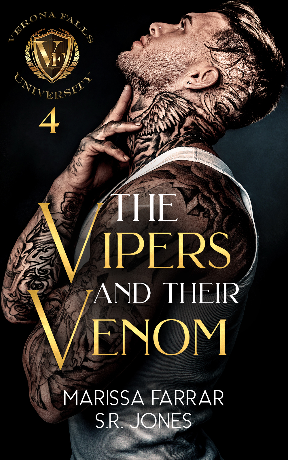 The Vipers And Their Venom A Dark College Bully Romance Verona Falls University Book 4 Marissa Farrar Sr Jones