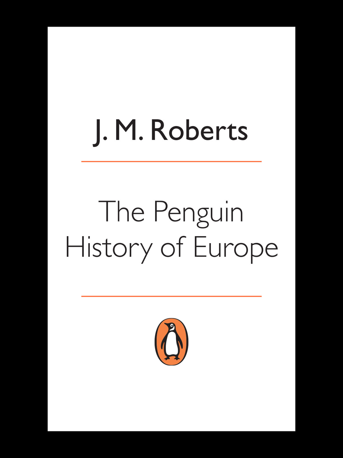 The Penguin History Of Europe J Roberts