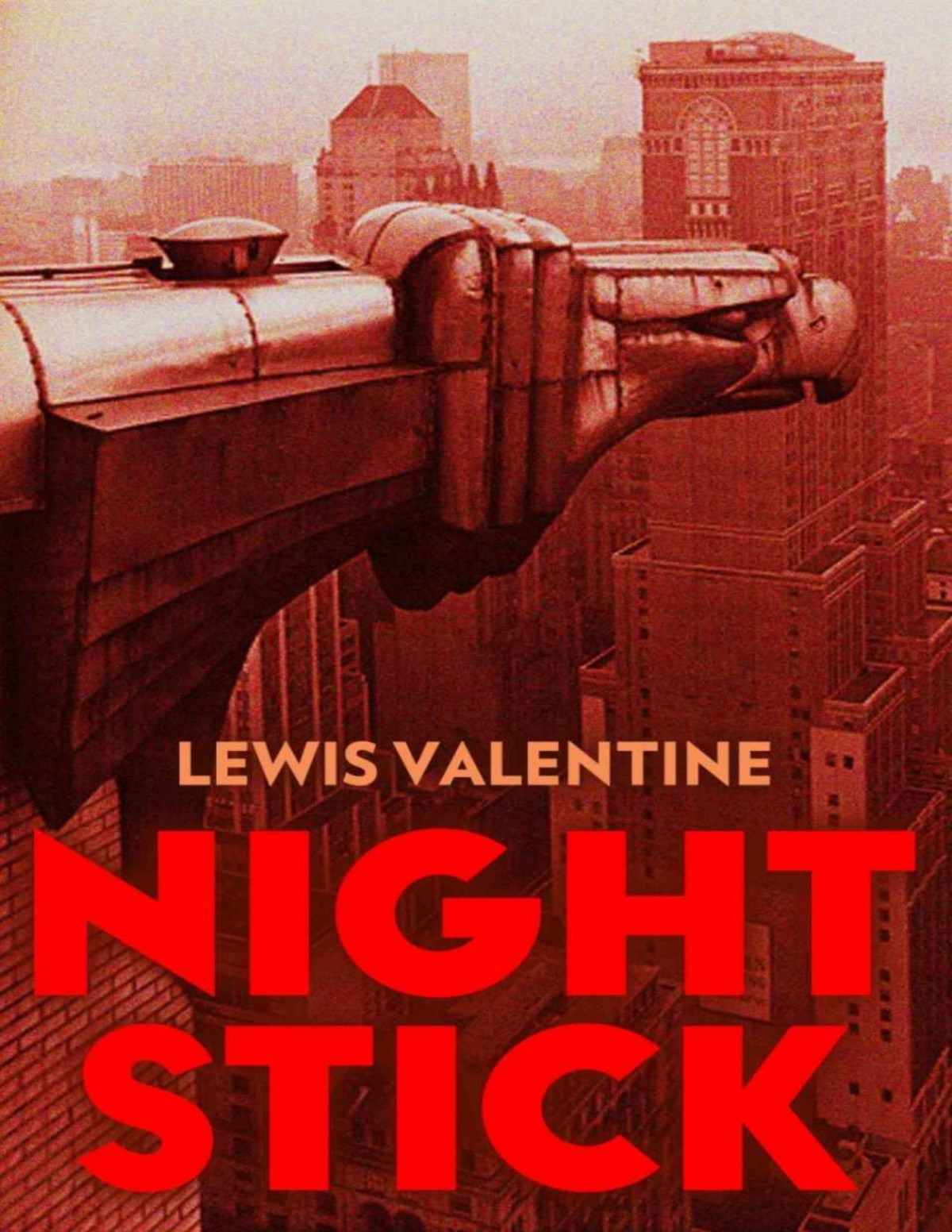 Night Stick The Autobiography Of Lewis J Valentine Former Police Commissioner Of New York Lewis Joseph Valentine