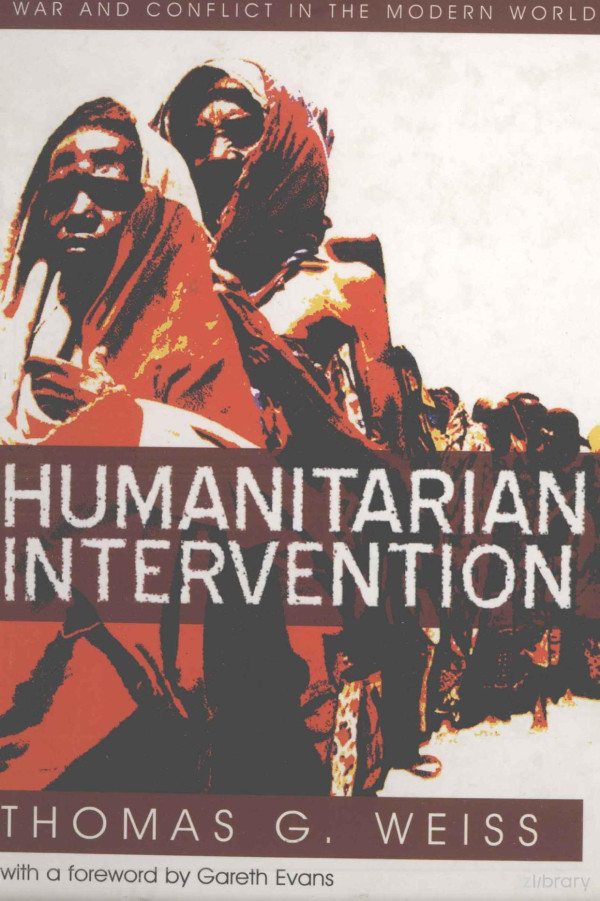 Humanitarian Intervention Ideas In Action 2007th Edition Thomas Gweiss
