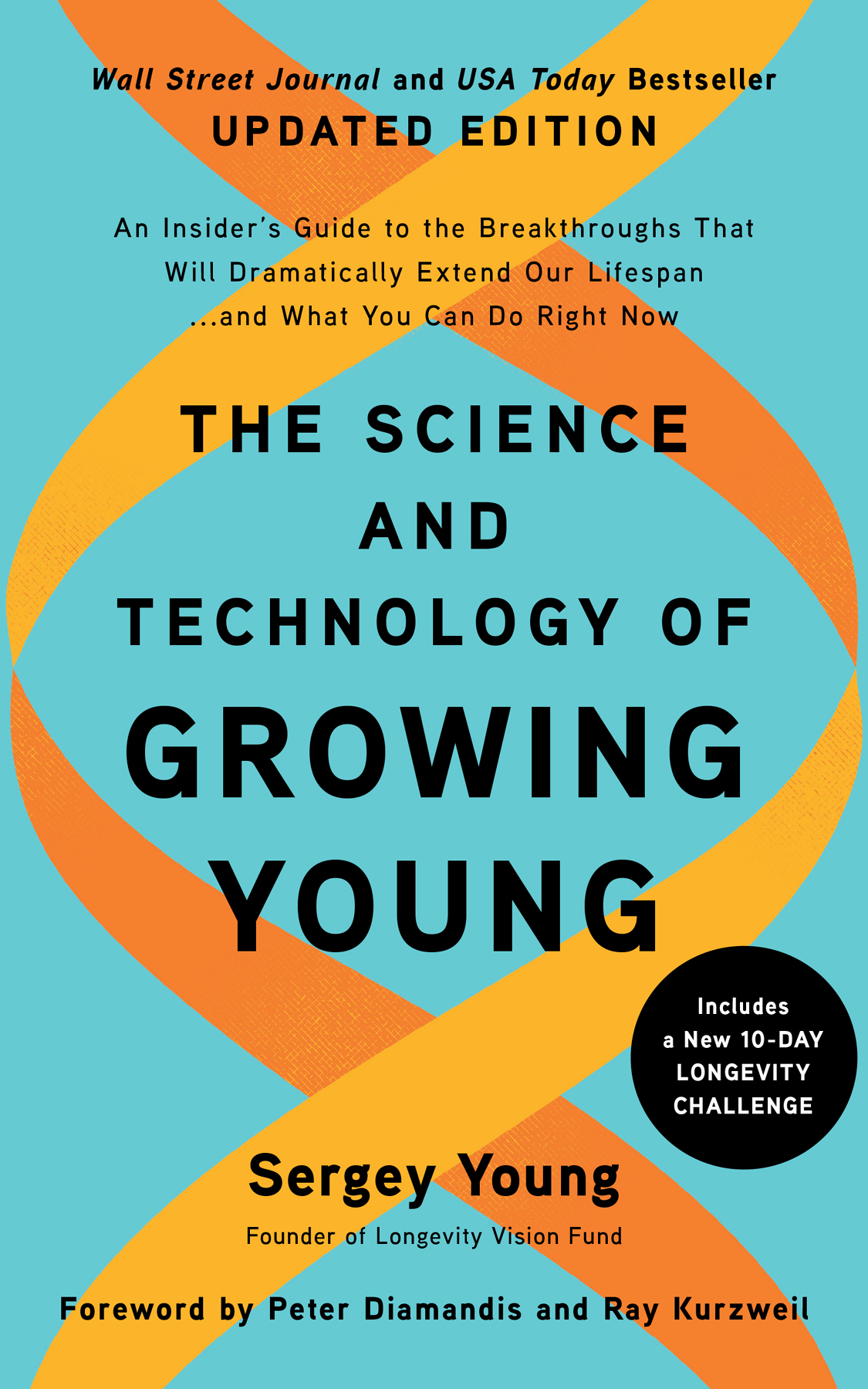 The Science And Technology Of Growing Young Updated Edition Sergey Young
