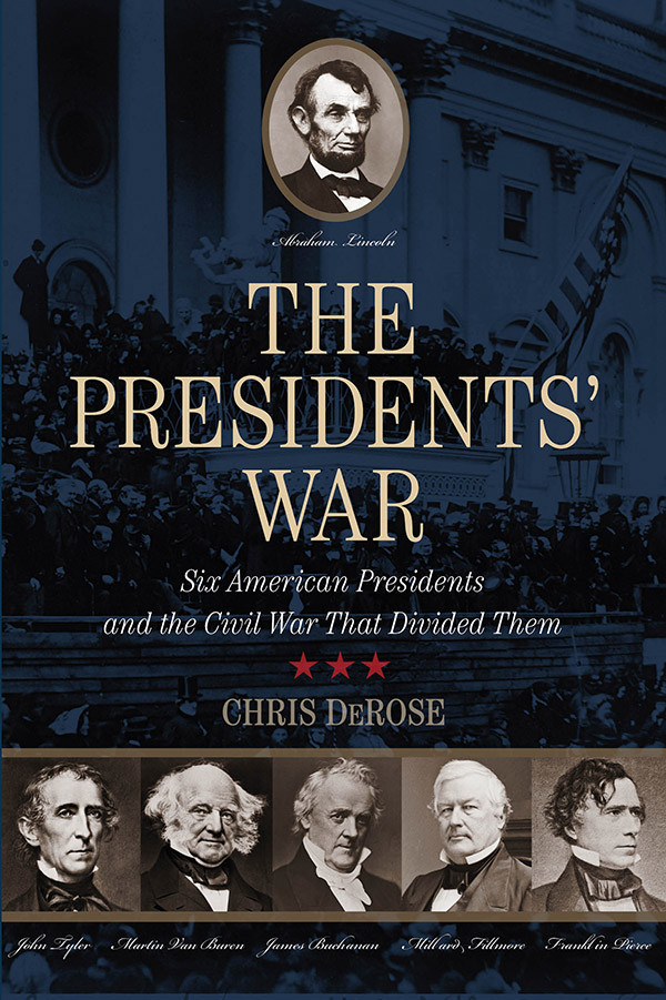 The Presidents War Chris Derose