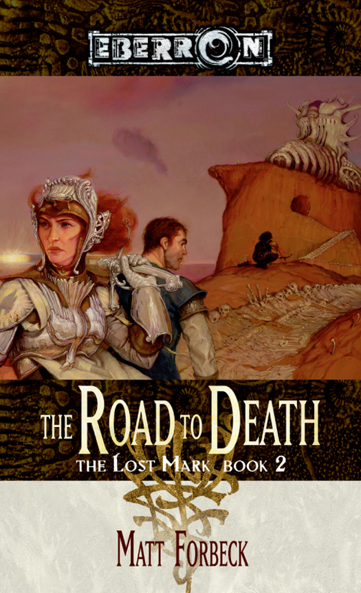 The Road To Death Matt Forbeck