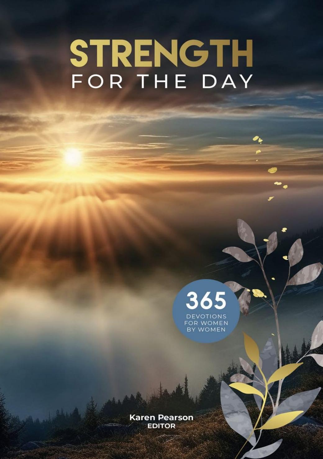 Strength For The Day Karen Pearson