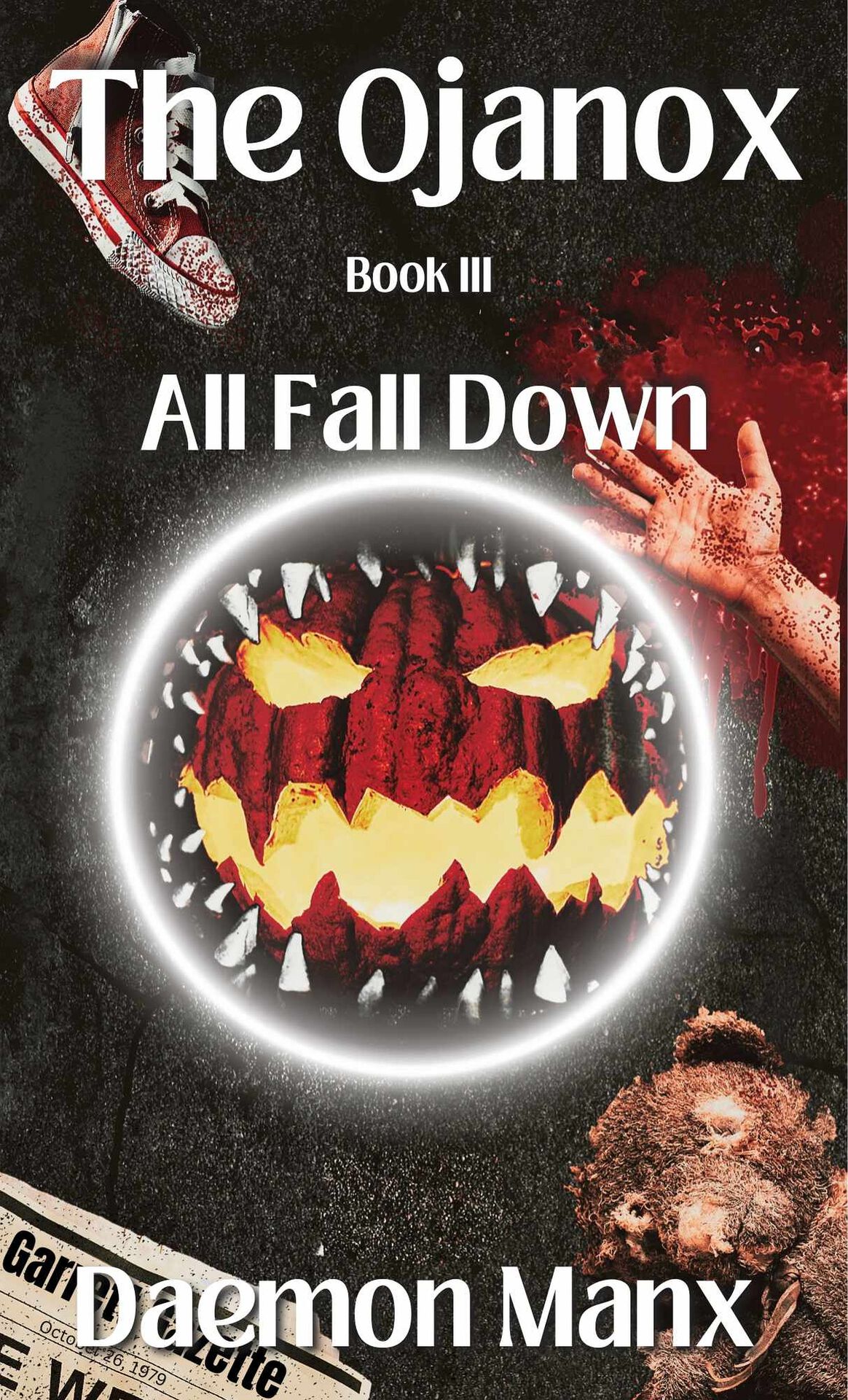 The Ojanox Iii All Fall Down The Ojanox Series Book 3 Daemon Manx