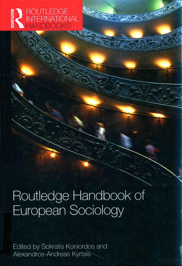 Routledge Handbook Of European Sociology 2014th Edition Sokratis Koniordos And Alexandrosandreas Kyrtsis