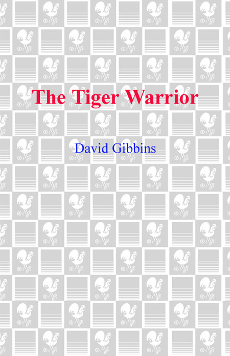 The Tiger Warrior David Gibbins