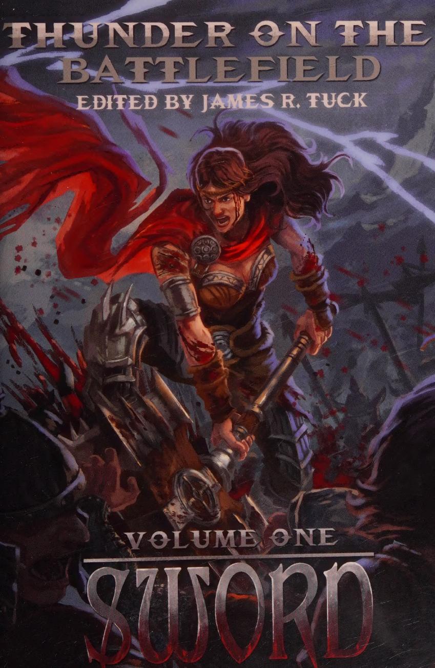 Thunder On The Battlefield Sword James R Tuck