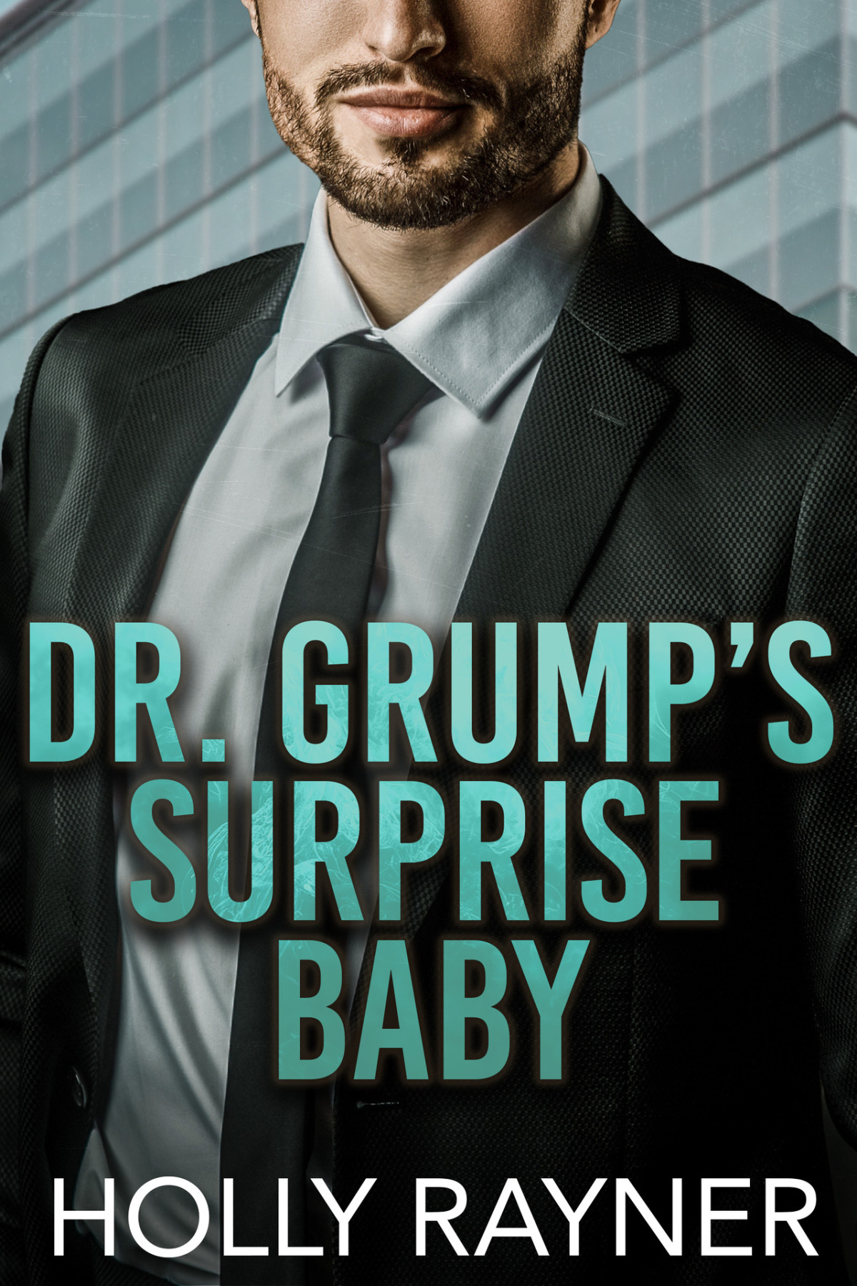 Dr Grumps Surprise Baby 1st Edition Holly Rayner
