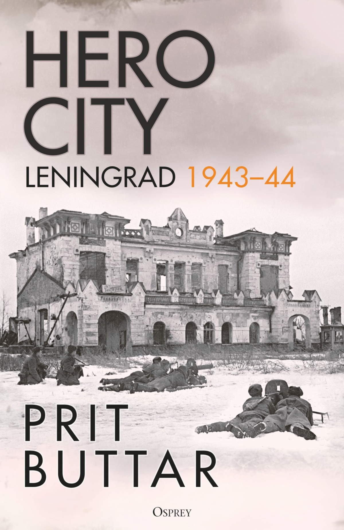 Hero City Leningrad 194344 Prit Buttar
