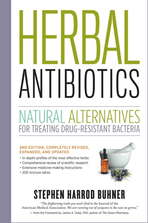 Herbal Antibiotics 2nd Edition 2nd Edition Stephen Harrod Buhner