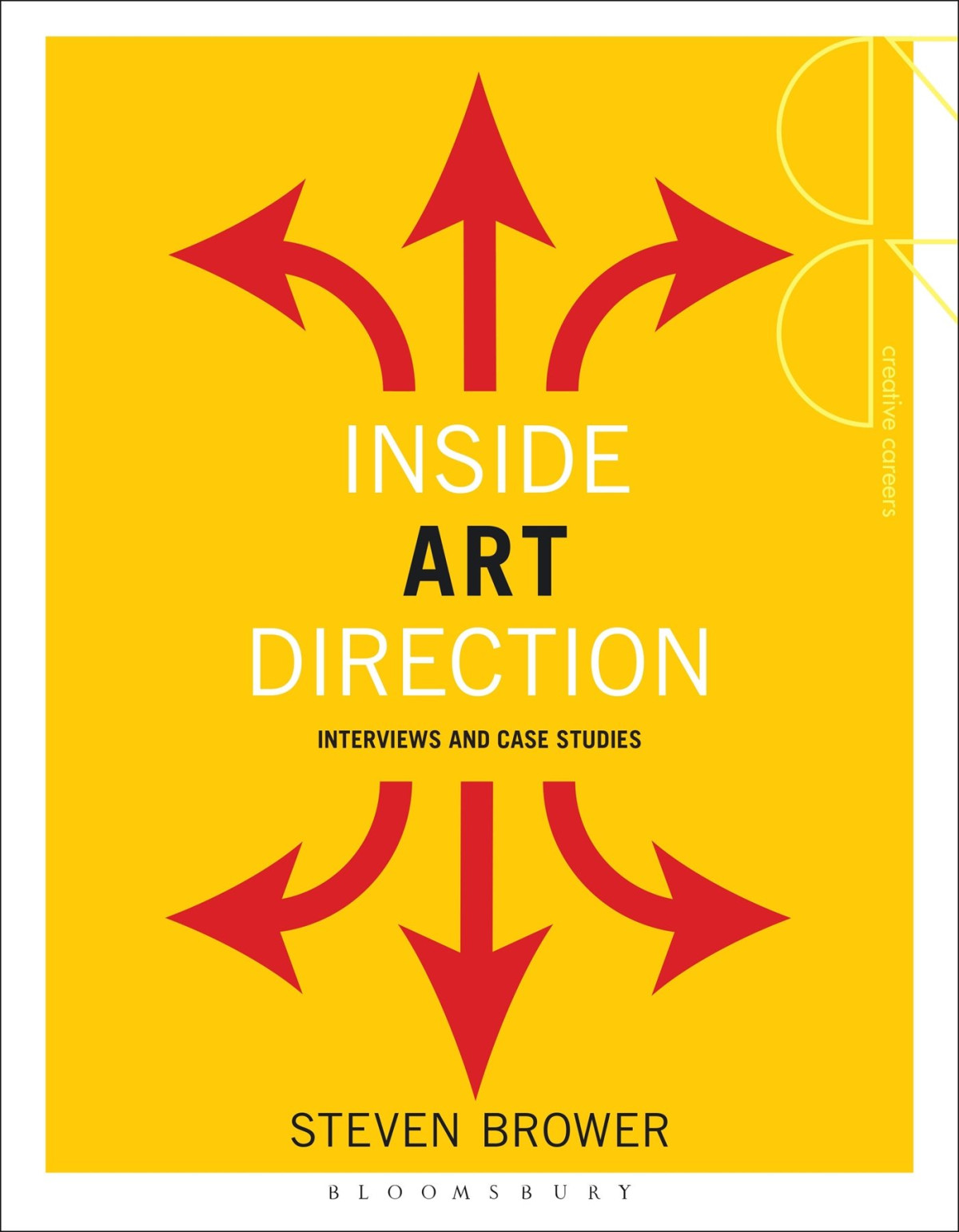 Inside Art Direction Interviews And Case Studies Steven Brower