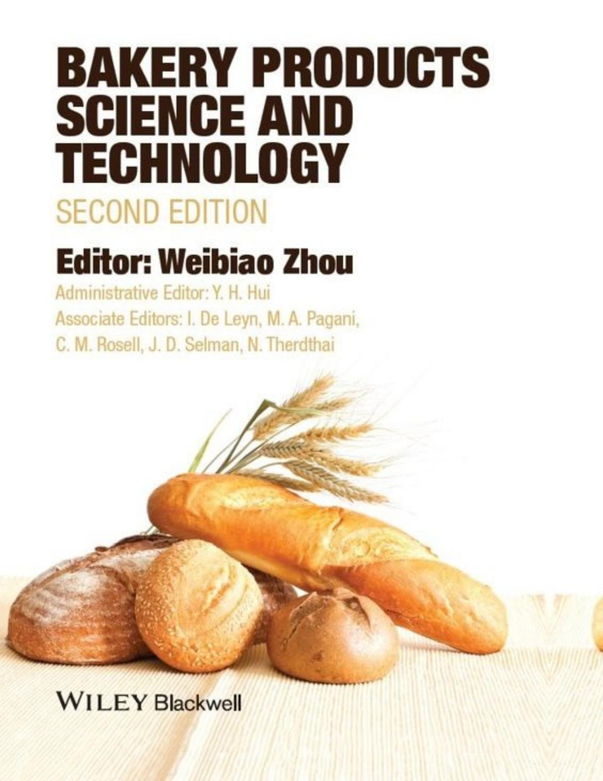 Bakery Products Science And Technology Weibiao Zhou
