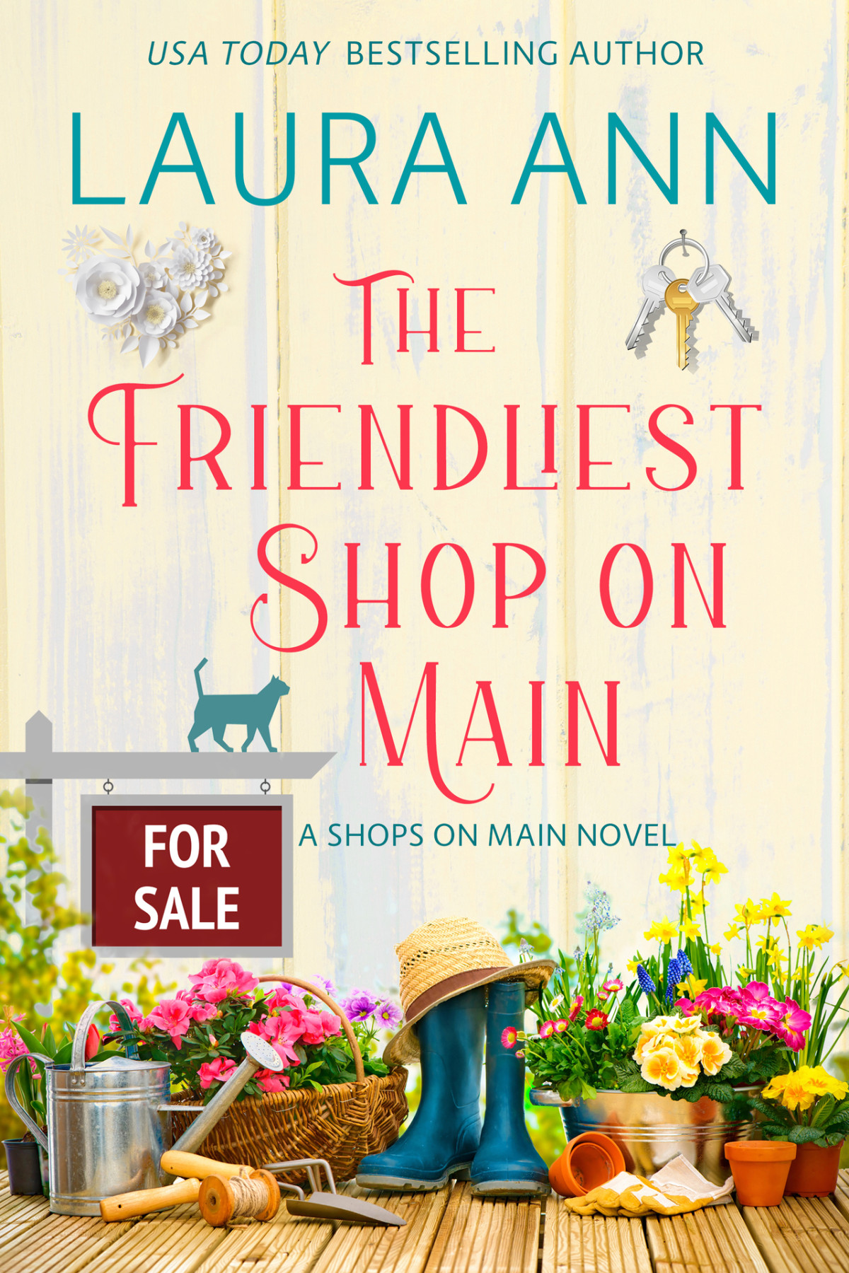 The Friendliest Shop On Main A Sweet Small Town Romance Shops On Main Book 2 Laura Ann