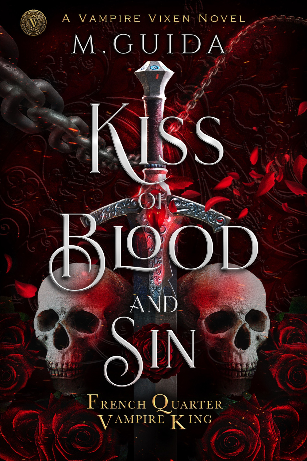 Kiss Of Blood And Sin Dark Vampire Mafia Romance French Quarter Vampire King M Guida