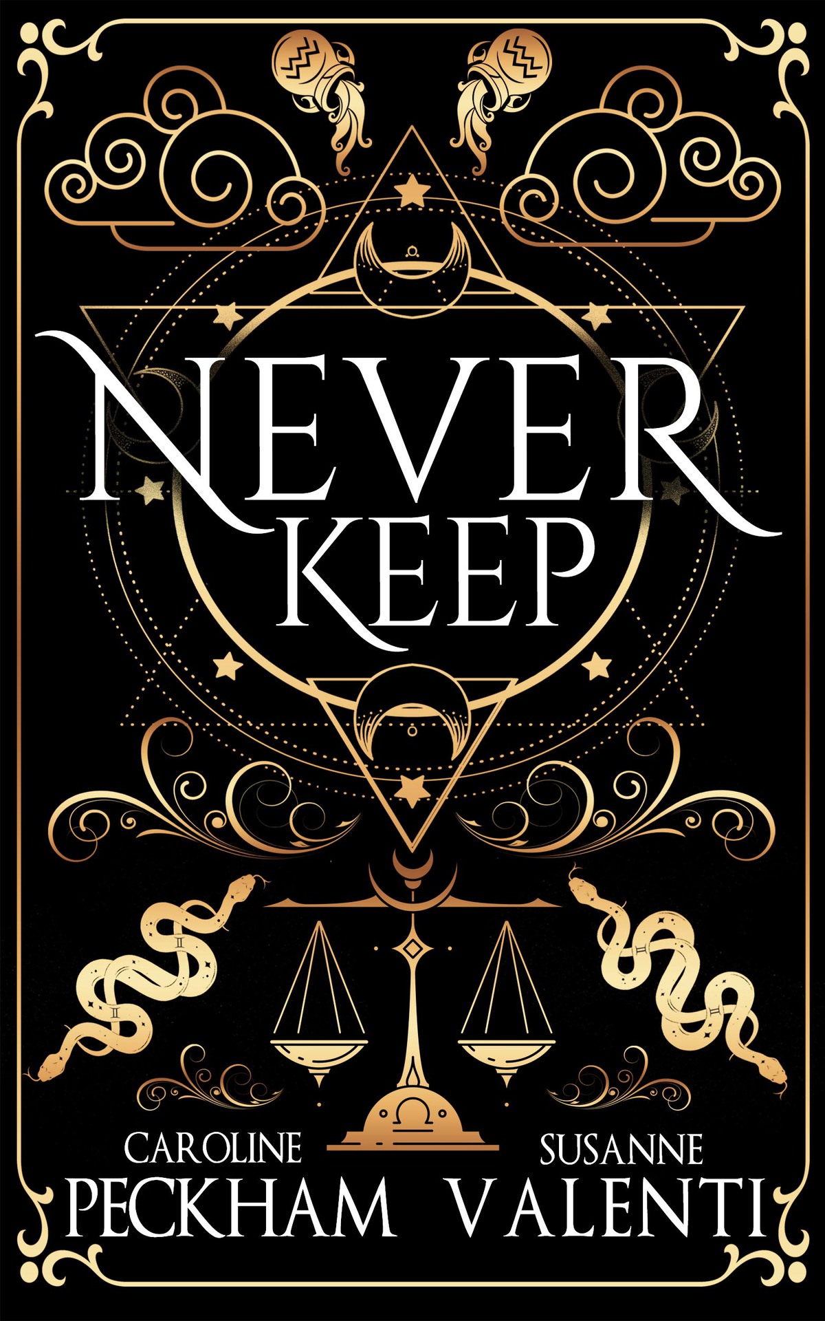 Never Keep Sins Of The Zodiac Book 1 Caroline Peckham Susanne Valenti