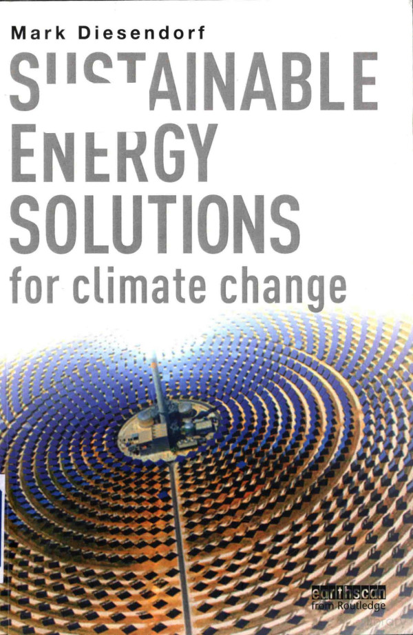 Sustainable Energy Solutions For Climate Change 2014th Edition Mark Diesendorf