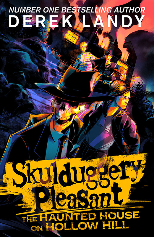 Skulduggery Pleasant The Haunted House On Hollow Hill Derek Landy