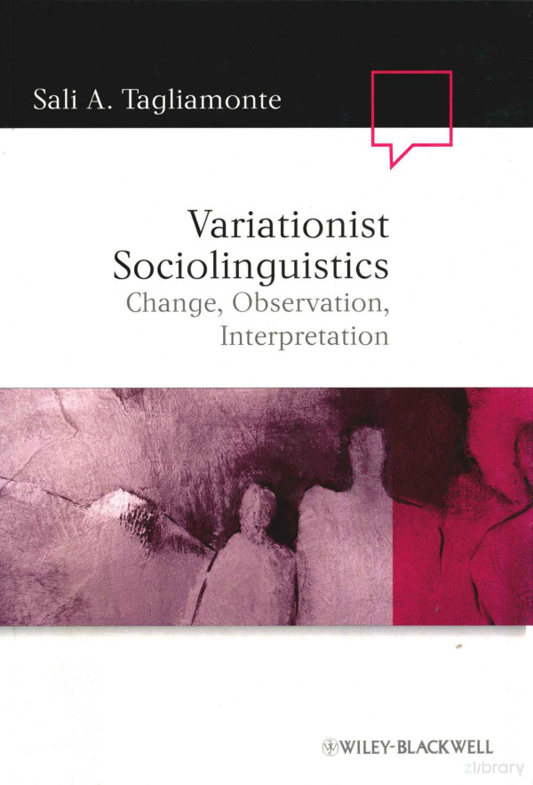 Variationist Sociolinguisticschangeobservationinterpretation 2012th Edition Sali Atagliamonte