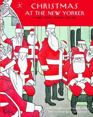 Christmas At The New Yorker Stories Poems Humor And Art New Yorker