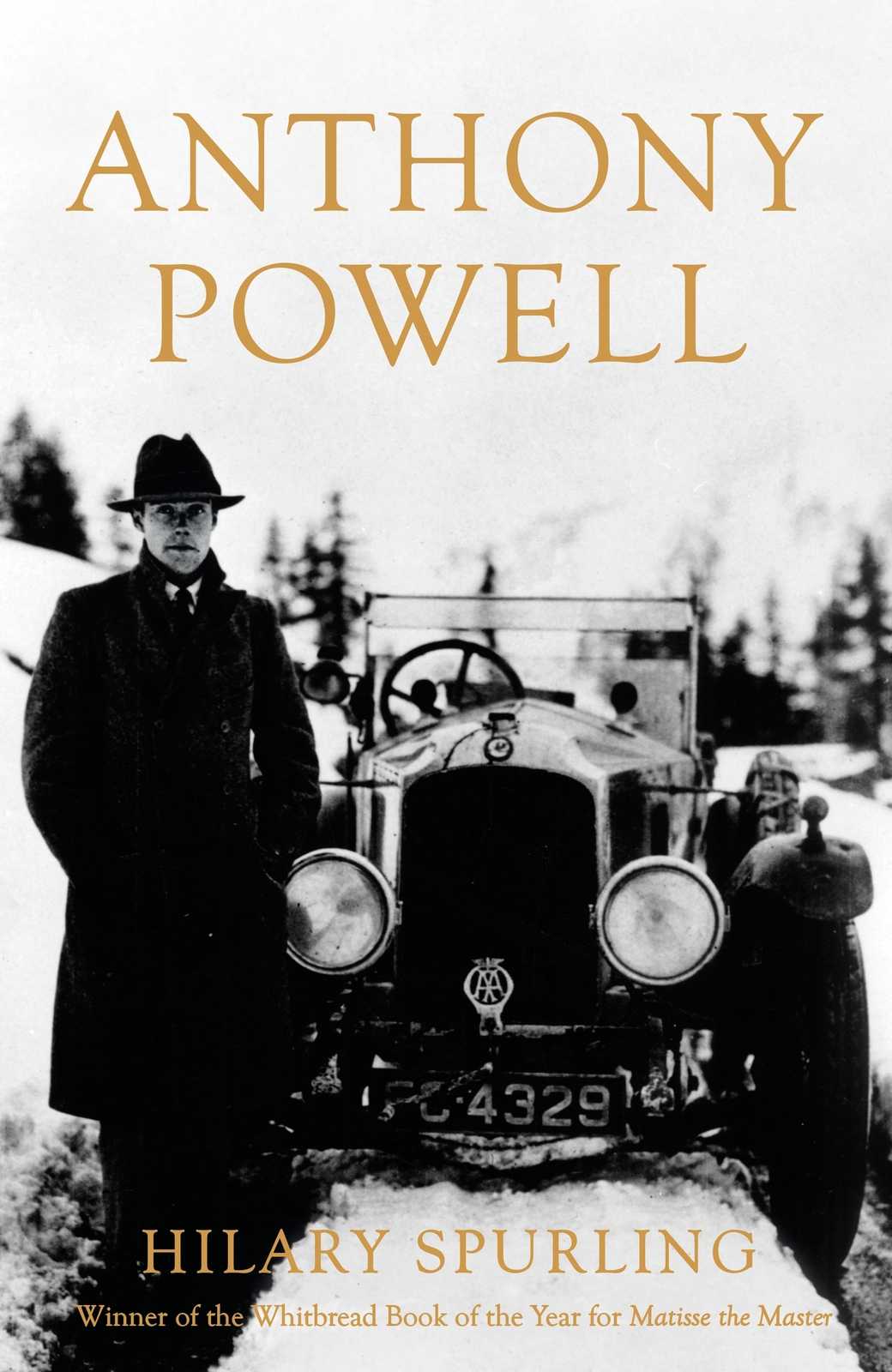 Anthony Powell Dancing To The Music Of Time Hilary Spurling
