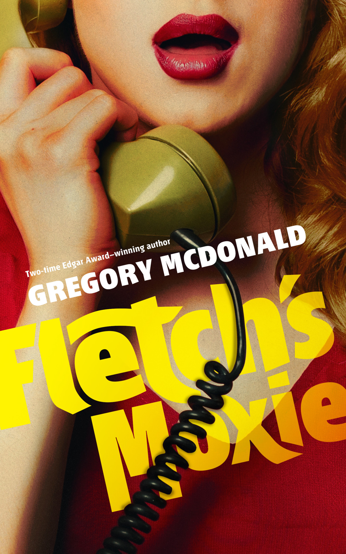 Fletchs Moxie Gregory Mcdonald