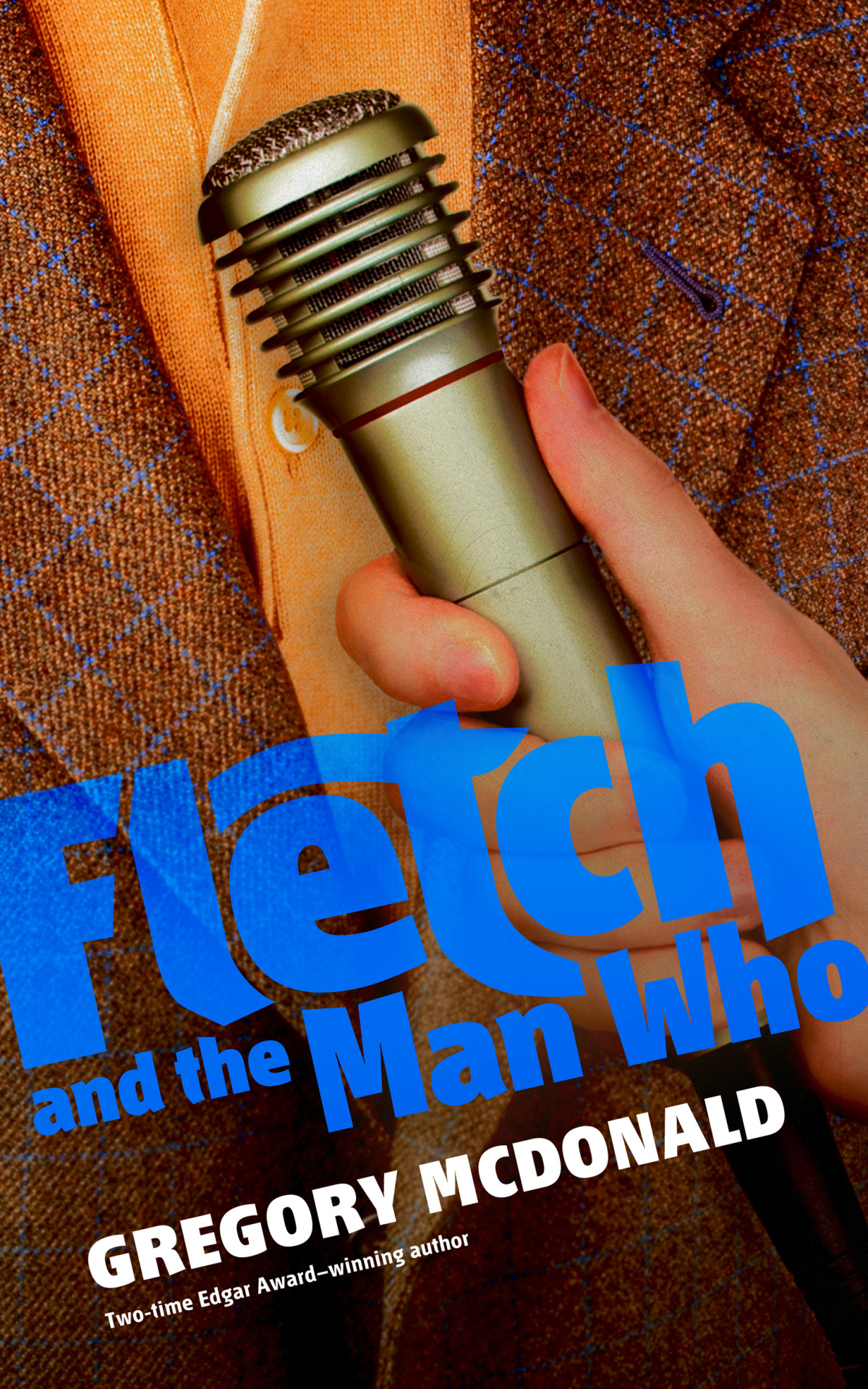 Fletch And The Man Who Gregory Mcdonald