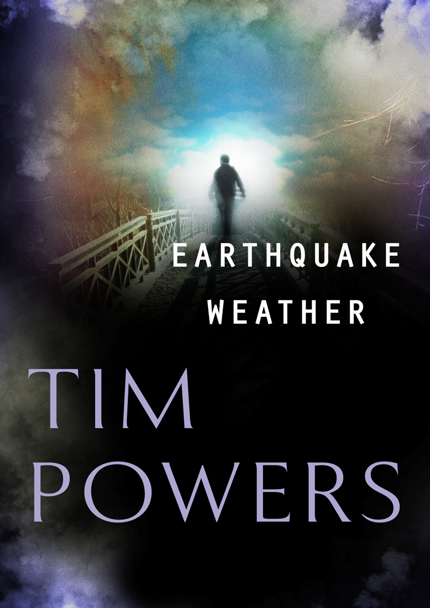 Earthquake Weather Tim Powers