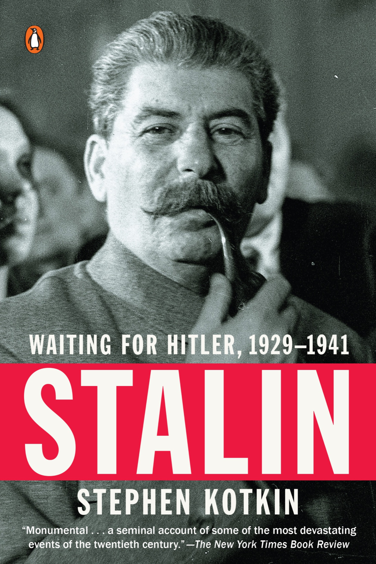 Stalin Waiting For Hitler 19291941 Stephen Kotkin
