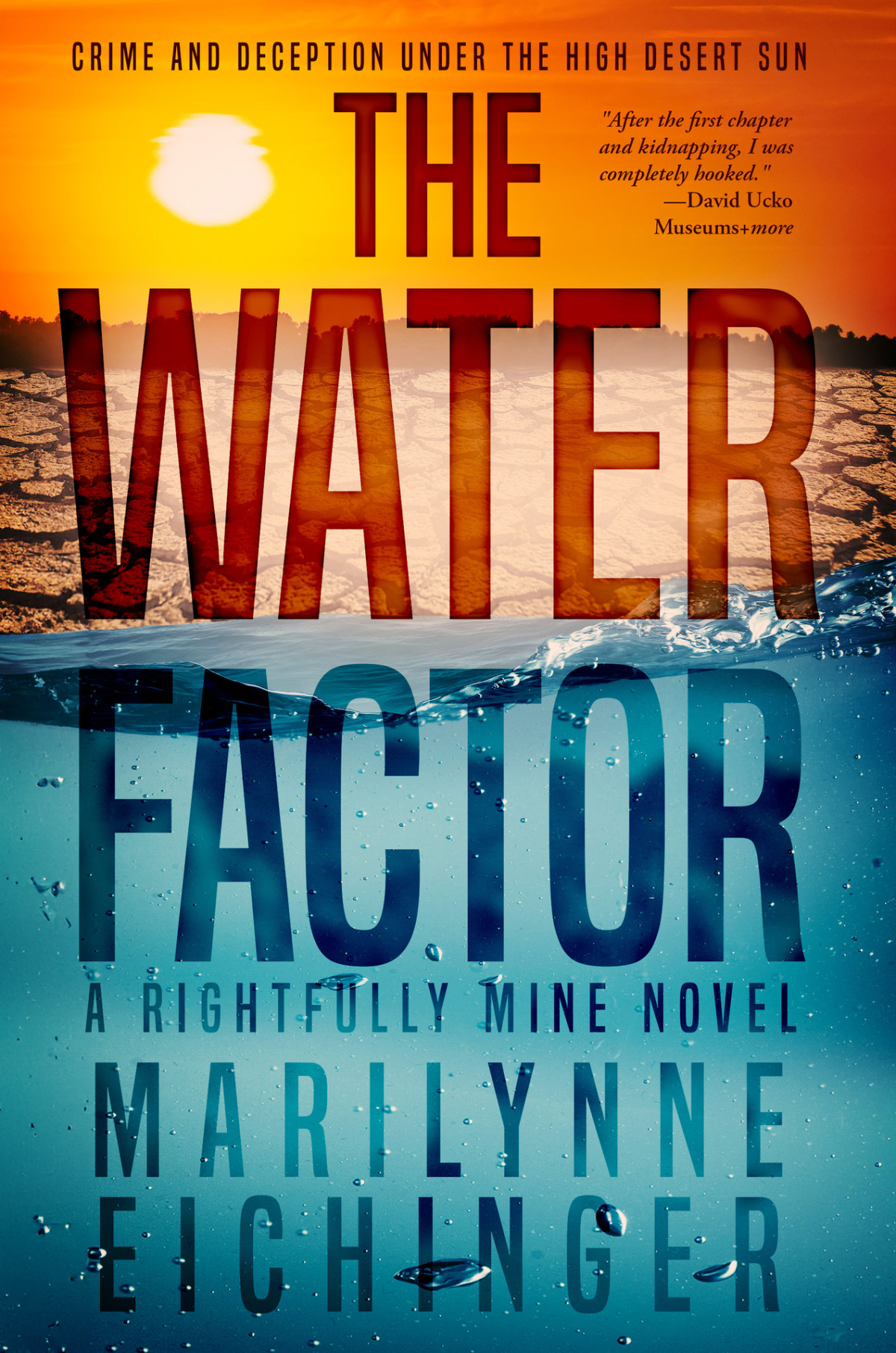 The Water Factor A Rightfully Mine Novel Marilynne Eichinger