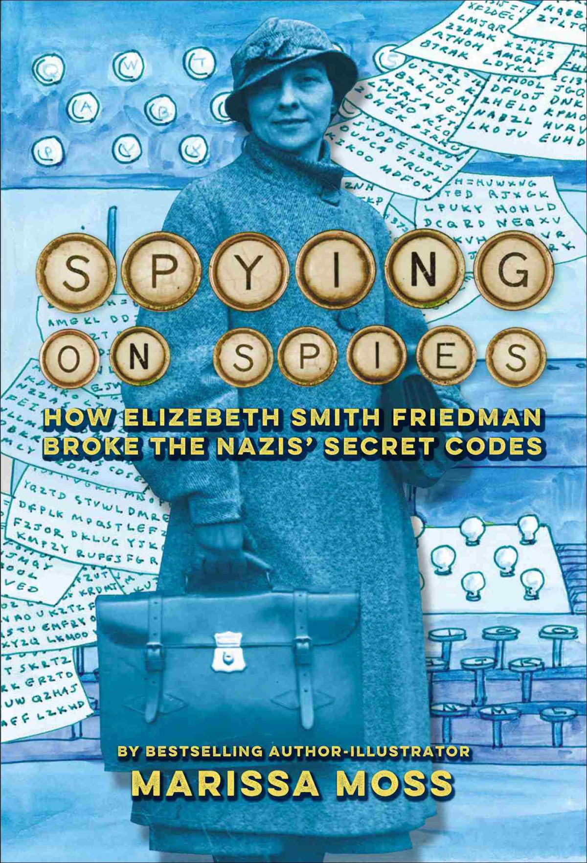 Spying On Spies Marissa Moss