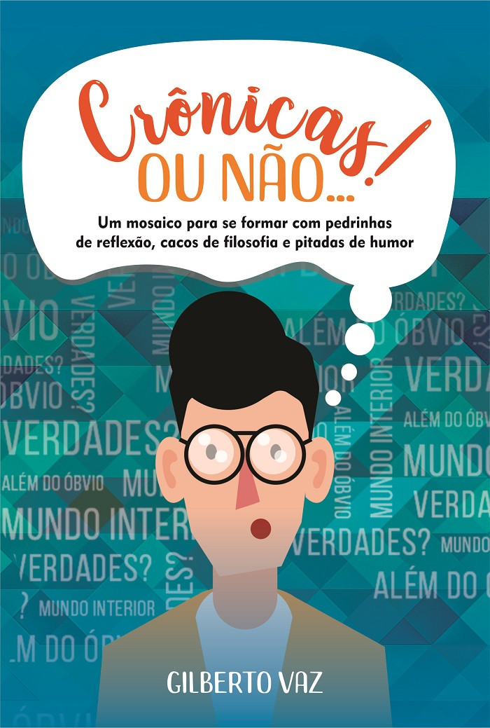 Cronicas Ou Nao Gilberto Vaz