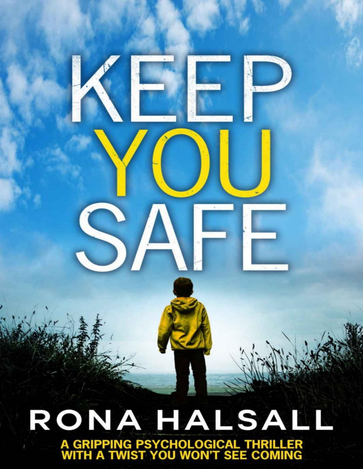 Keep You Safe Rona Halsall