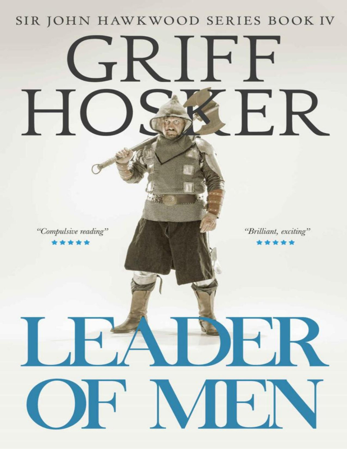 Leader Of Men Griff Hosker