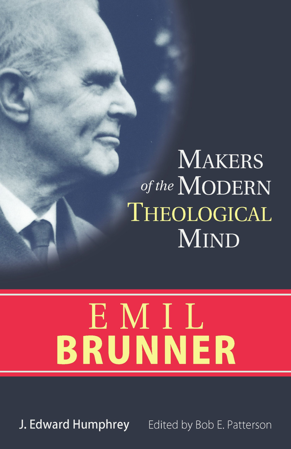 Emil Brunner J Edward Humphrey