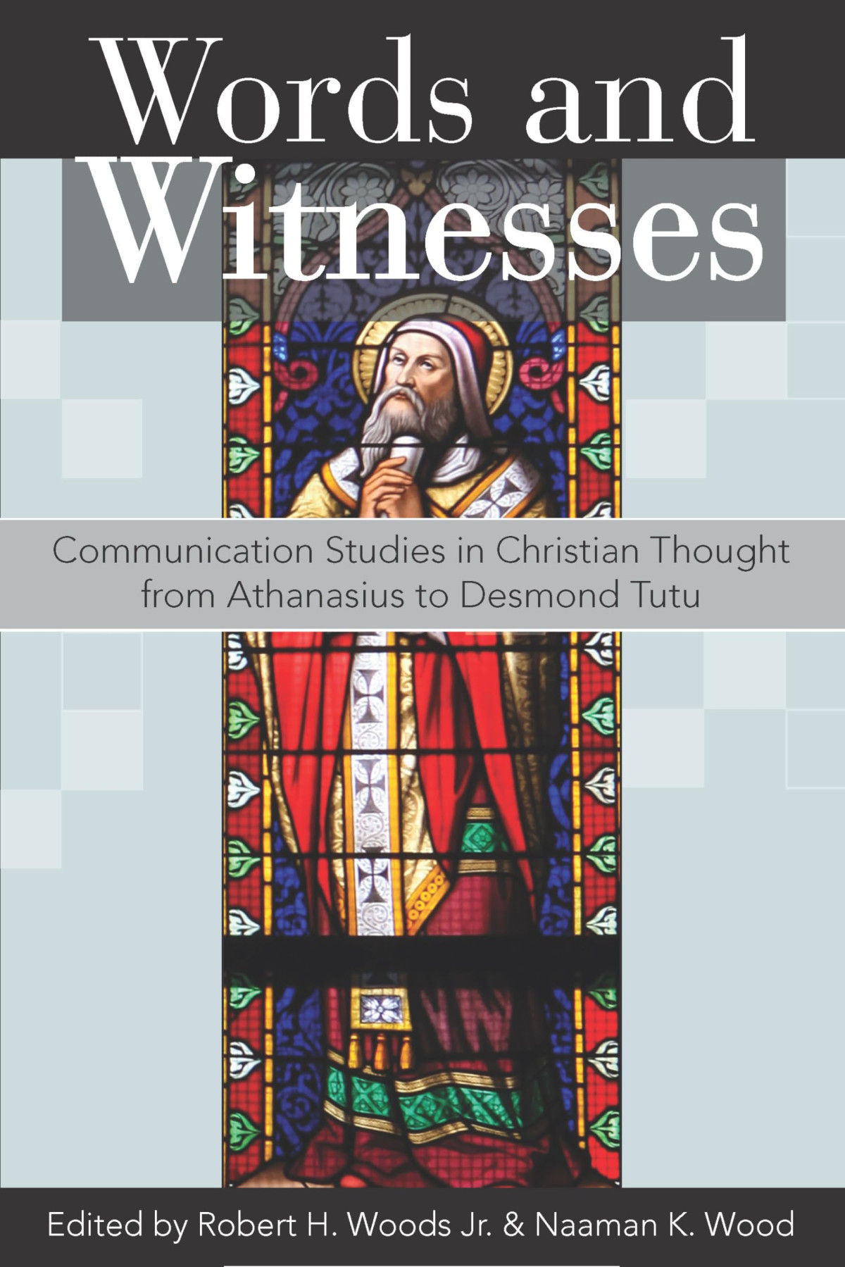 Words And Witnesses Robert Woods Naaman K Wood