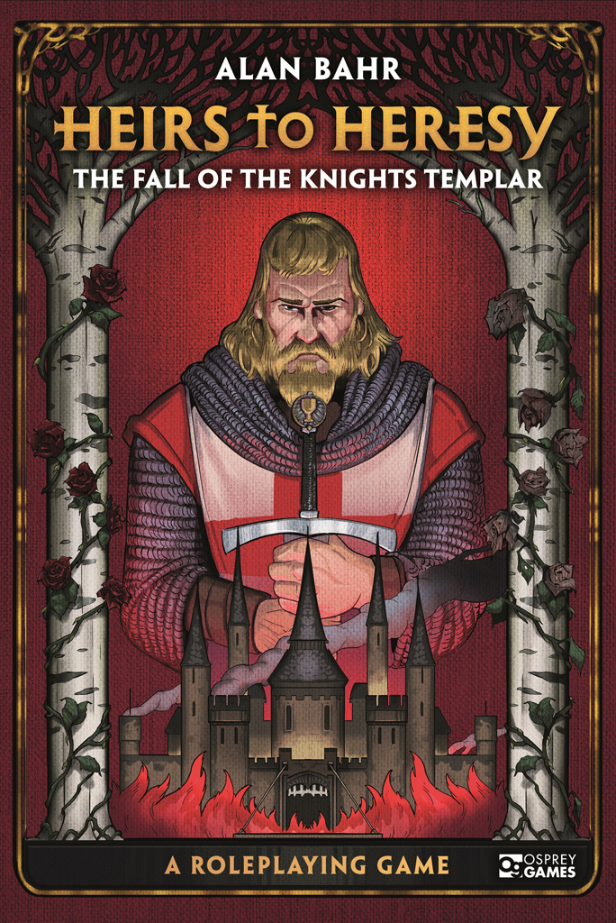 Heirs To Heresy The Fall Of The Knights Templar Alan Bahr