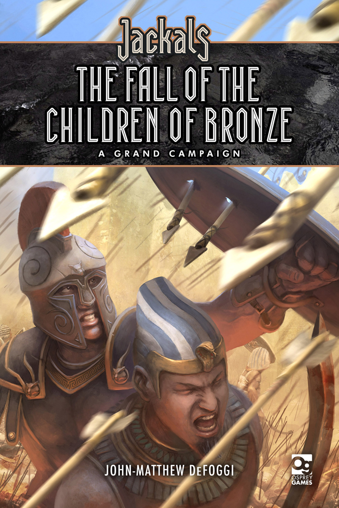 Jackals The Fall Of The Children Of Bronze Johnmatthew Defoggi